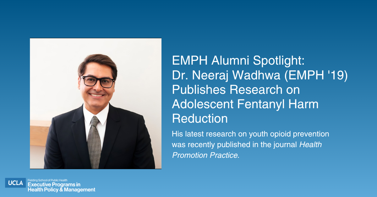 EMPH Alumni Spotlight Neeraj Wadhwa
